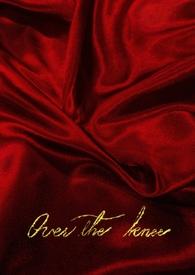 膝盖之上(over the knee)by小春多梦